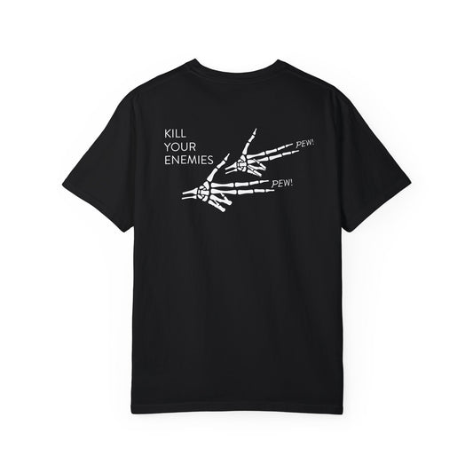 Kill Your Enemies [unisex]